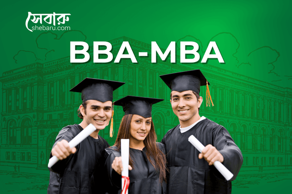 Study BBA-MBA_Shebaru Study BBA-MBA_Shebaru